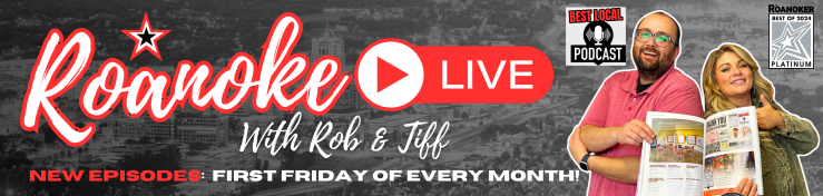 Roanoke Live! with Rob & Tiff